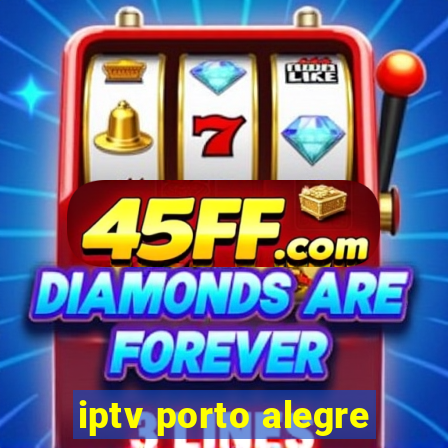 iptv porto alegre